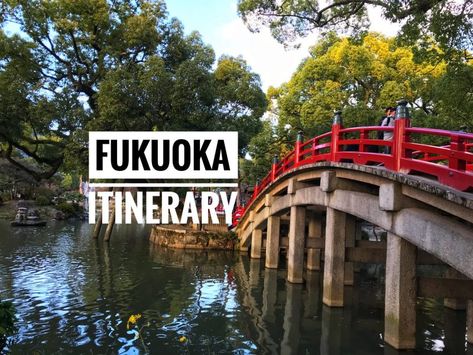 Fukuoka Itinerary, Japan Travel Tips, Fukuoka Japan, Kyushu, Tourist Spots, River Cruises, Fukuoka, What To Eat, Travel Itinerary