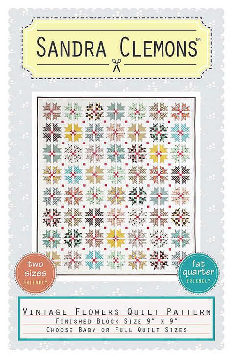 Vintage Flowers by Sandra Clemons Flowers Quilt Pattern, Flower Quilt Patterns, Flowers Quilt, Quilt Pattern Download, Quilt Magazine, Flower Quilt, Fabric Yardage, Scrappy Quilts, Sewing Items