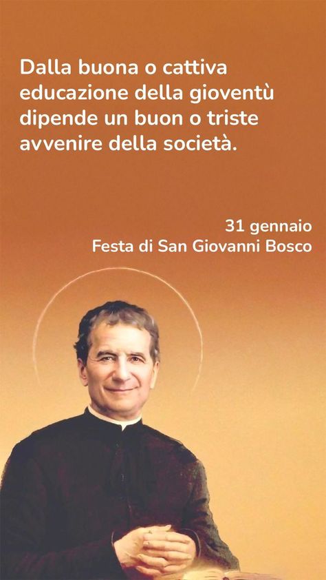 San Giovanni Bosco, Don Bosco, Quotes