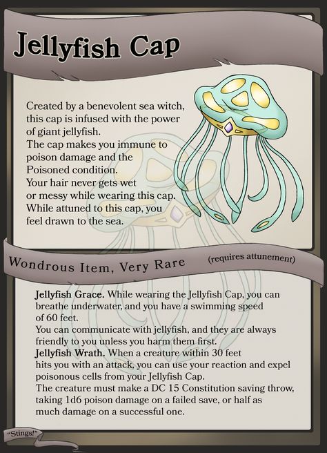 Jellyfish Cap - D&D Item Card My new D&D item card: Jellyfish Cap! Infused with the power of jellyfish, this very rare cap makes you immune to poison and gives you some amazing powers. You can download the FULL-SIZED VERSION of the Jellyfish Cap and many other items (FOR FREE) at my Patreon! #cards #dnd #funny #homebrew #item #roleplay #roleplaying #roleplayinggame #unicorn #cardillustration #dnddungeonsanddragons #dnd5e #homebrewdnd #roleplaycard #dndcard #catilus #catilusart #jellyfish Jellyfish Dnd, Dnd Loot, Dragons Aesthetic, Sea Magic, Magical Objects, Dnd Magic, Dnd Npc, Fantasy Items, Dm Screen