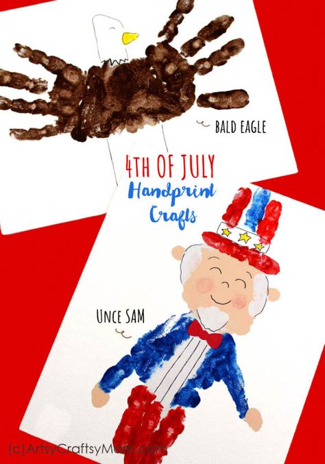 July Handprint Crafts, 4th Of July Handprint Art, July Handprint Art, Eagle Craft, Patriotic Diy, Footprint Crafts, Footprint Art, Patriotic Crafts, Handprint Crafts