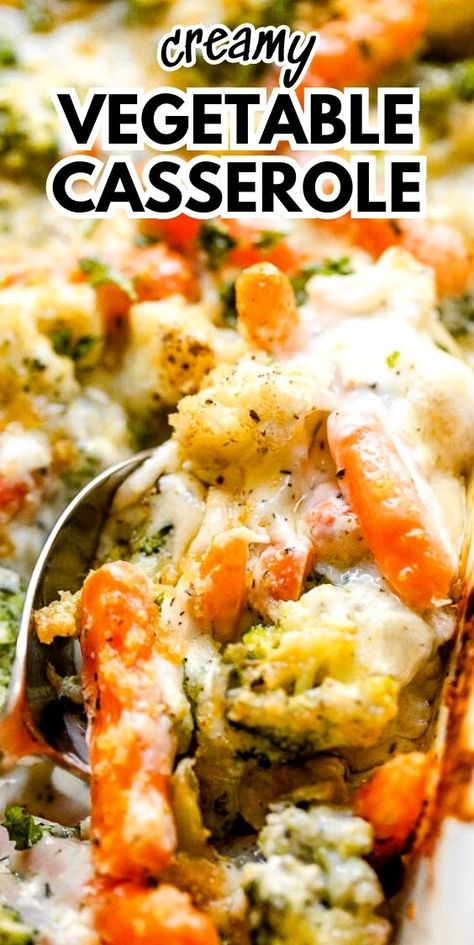 Keto Cheesy Vegetable Casserole, Vegetable Casseroles For Easter, Creamy Vegetable Recipes, Broccoli Cauliflower And Carrot Casserole, Roasted Veggie Casserole, Baked Vegetables With Cheese, Saucy Vegetable Recipes, Thanksgiving Veggie Casserole, Veggies For Easter Dinner