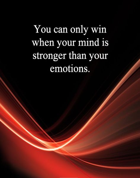 You can only win when your mind is stronger than emotions. Youtube Quotes, Trading Quotes, Good Morning Wishes Quotes, Strong Mind, Morning Wishes Quotes, Thinking Quotes, Bmw S1000rr, Daily Reminders, Fake Friends