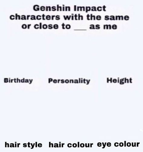 Genshin Meme, Birthday Personality, Meme Template, Art Challenge, Eye Color, Genshin Impact, Hair Color, Collage, Memes