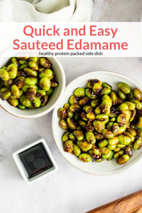 Edamame Side Dish Recipes, How To Make Edamame Beans, Edamame Recipes Shelled, Easy Edamame Recipes, Edamame Bean Recipes, Edamame Side Dish, Edemame Recipes Frozen, Sauteed Edamame, Shelled Edamame Recipes