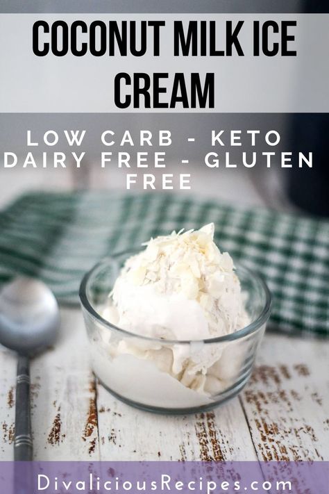 Coconut Milk Keto Ice Cream, Keto Recipes With Coconut Milk, Healthy Coconut Ice Cream, Coconut Milk Ice Cream Recipe Machine, Coconut Milk Ice Cream No Machine, Ninja Creami Coconut Milk, Keto Coconut Milk Recipes, Keto Coconut Ice Cream, Coconut Milk Ice Cream Recipe