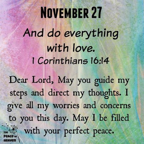 November 27 Blessings, November 26 Quotes, November Blessings, Biblical Quotes Inspirational, November Quotes, Prayer For Love, Heaven Quotes, Daily Wisdom, Christian Quotes Prayer