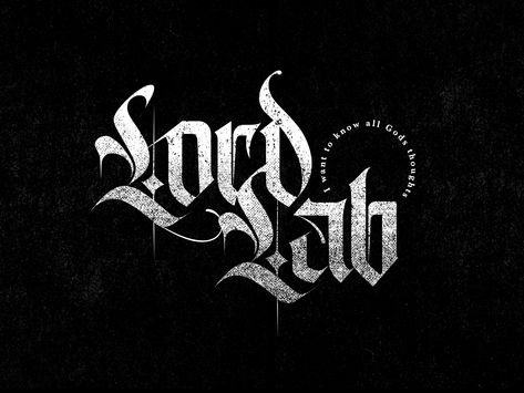 Lord Lab - Gothic Logo by Mauro Faustino Edgy Fonts, Gothic Logo, Gothic Lettering, Metal Font, Lab Logo, Music Label, Old English Font, Calligraphy Words, Shirt Logo Design