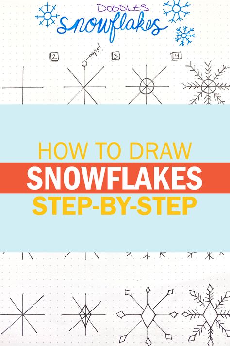 How To Draw A Snowflake Step By Step, Drawing A Snowflake, How To Draw A Snowflake Easy, Hand Drawn Snowflakes, How To Paint A Snowflake, Snow Flake Draw Easy, Snowflake Doodles Simple, Simple Snowflake Patterns, Simple Snowflake Drawing