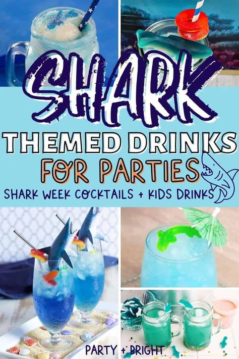 Shark Themed Drinks, Shark Themed Cocktails, Shark Drinks For Kids, Shark Week Dinner Ideas, Blue Shark Drink, Shark Week Food Ideas, Shark Centerpiece Ideas, Shark Party Food Ideas, Shark Birthday Party Food