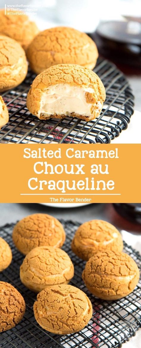 Choux au Craquelin with Salted Caramel Cream - A crispy choux pastry with a cookie crust, filled with an airy, and creamy salted caramel diplomat cream.  #ChouxPastry #ChouxAuCraquelin #SaltedCaramel Choux Craquelin Recipes, Salted Caramel Profiteroles, Salted Caramel Pastry Cream, Caramel Eclairs Recipe, Choux Pastry Craquelin, Choux Filling Ideas, Choux Pastry Filling Ideas, Choux Au Craquelin Recipe, Christmas Choux Pastry