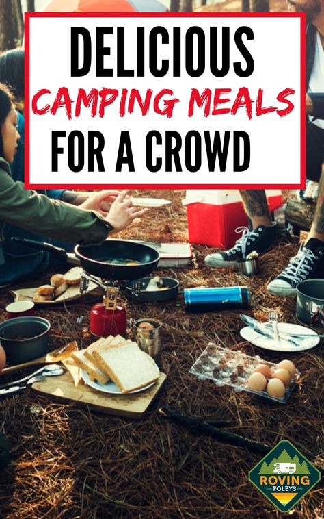 Planning camping meals for a crowd can be overwhelming even for the best of cooks!  These are some of the best camping meals for large groups and families.  We have you covered for recipes for breakfast, dinners and desserts - all easy to prepare we promise.  This list of recipes will help you with your planning and preparation and will ensure your camping trip remains stress-free!  #campingmeals #campingmealsforacrowd #campingmeals #camping #campingdinners #outdoors #grill #dutchovenrecipes Campfire Monkey Bread, Camping Meals For A Crowd, Easy Meals For Large Groups, Meals For Large Groups, Hobo Meals, Meals For A Crowd, Easy Camping Dinners, Camp Cooking Recipes, Camping Food Make Ahead