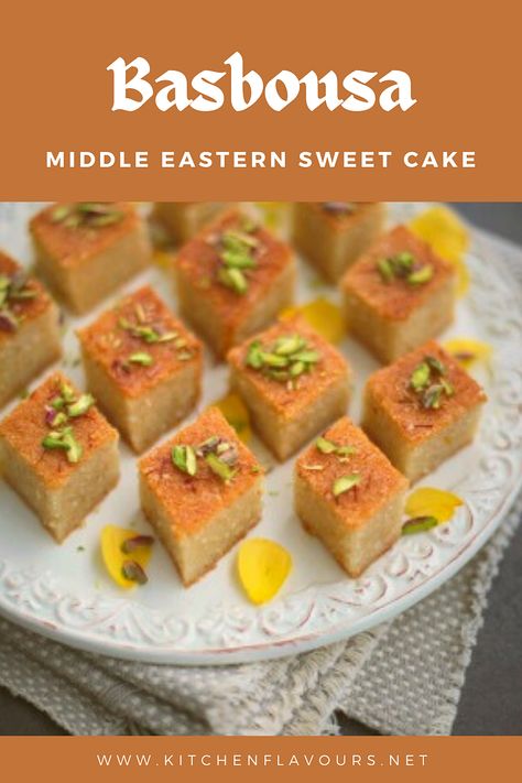 Easy Basbousa Recipe, Namoura Recipe, Basbousa Recipe, Saffron Recipes, Desserts Around The World, Semolina Cake, Ramadan Special, Arabic Sweets, Sweet Cravings