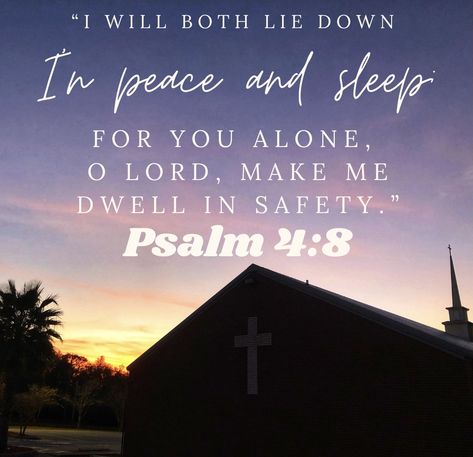 “I will both lie down in peace, and sleep; For You alone, O LORD, make me dwell in safety.” (Psalm 4:8) #Psalm4 #EveningPrayer I Will Lay Down And Sleep In Peace, In Peace I Will Lie Down And Sleep, Psalm 4 8 Sleep, Psalm 4 8, Psalm 4, Gospel Quotes, Psalm 121, Evening Prayer, Good Night Prayer