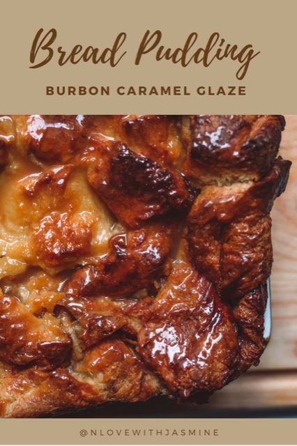 Whisky Bread Pudding Recipe, Brown Butter Bourbon Bread Pudding, Fried Bread Pudding Recipe, Salted Caramel Bread Pudding Recipe, Bread Pudding Recipe Old Fashion Bourbon, Bread Pudding Bourbon Sauce, Steakhouse Bread, Signature Desserts, Bourbon Bread