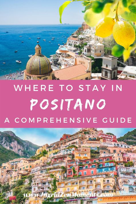 Where to stay in Positano - the ultimate guide - IngridZenMoments Where To Stay In Positano Italy, Positano Italy Outfits, Positano Italy Aesthetic, Positano Italy Wedding, Positano Italy Amalfi Coast, Positano Hotels, Italy Positano, Amalfi Coast Itinerary, Europe Places