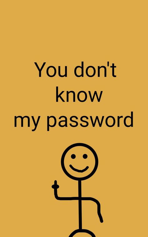 You Dont Know My Password Wallpapers, Dont Touch My Laptop, Bedroom Ideas For Small Rooms Cozy, Anime Wallpaper 1920x1080, My Password, Halloween Wallpaper Cute, Funny Phone, Wallpaper 1920x1080, My Laptop