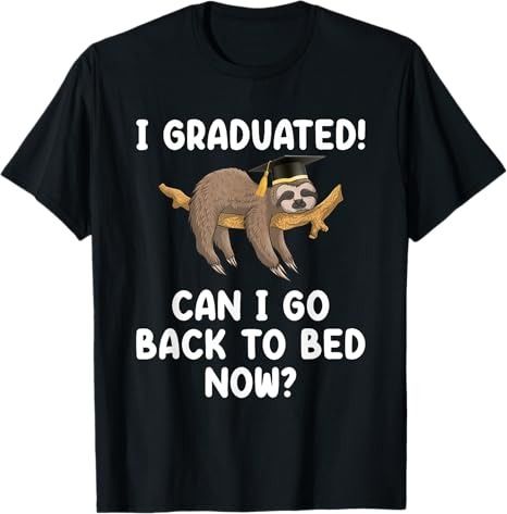 Graduation Gifts For Her Him Granddaughter T-Shirt : Amazon.co.uk: Fashion Gifts For Seniors, Go Back To Bed, Back To Bed, Graduation Design, Sleep Funny, I Graduated, Graduation Funny, Bed Back, Graduation Shirts