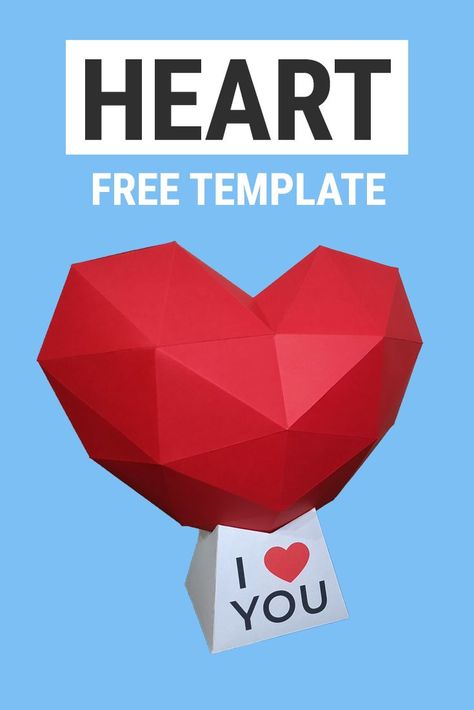 3d Heart Template Free Printables, Low Poly Papercraft Free, 3d Heart Template, 3d Hearts Out Of Paper, Paper Heart Diy, Heart Box Template, Heart Diy Crafts, Paper Animal Crafts, Hearts Paper Crafts