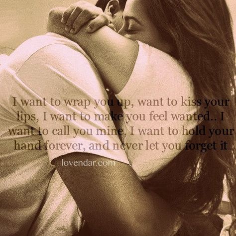 "I want to wrap you up, want to kiss your lips, I want to make you feel wanted... I want to call you mine, I want to hold your hand forever, and never let you forget it..." <3 Country Lyrics, Feeling Wanted, Hunter Hayes, Love Song Quotes, Love Quotes For Her, The Perfect Guy, Country Songs, Cute Love Quotes, Song Quotes