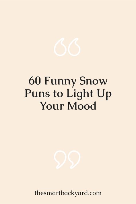 A vault of funny snow winter puns for kids. Funny Snow Quotes, Snow Day Quotes, Winter Quotes Funny, Cold Puns, Winter Puns, Snow Puns, Puns For Kids, Funny Winter Quotes, Haters Funny