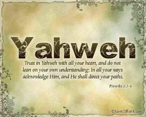 YAHWEH (LORD, JEHOVAH)  (yah-weh)  Lord, Jehovah     IN THE OLD TESTAMENT  Proverbs 3:5-6 American Standard Version (ASV)   Trust in J... Pi Number, Isaiah 42, Exodus 3, Yom Kippur, Hebrew Words, Proverbs 3, E Mc2, Names Of God, Bible Knowledge