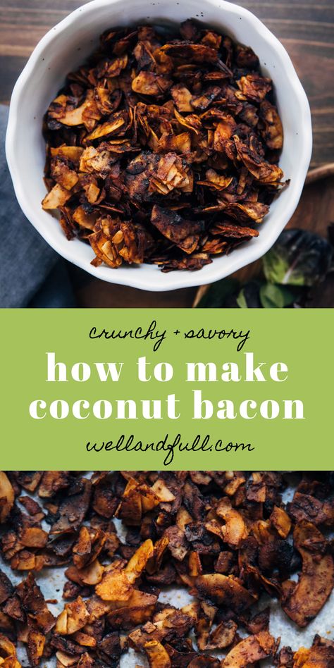 Vegan Coconut Bacon Without Liquid Smoke | Well and Full Vegan Transition, Cobb Salad Recipe, Coconut Bacon, Vegan Coconut, Superfood Recipes, Best Vegetarian Recipes, Recipe Board, Cooking Turkey, Vegetarian Breakfast