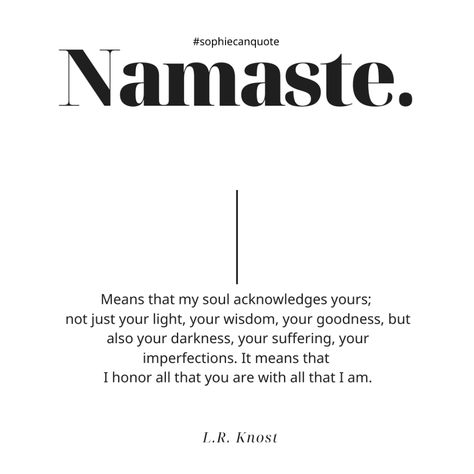 Yoga Quotes For Beginners, Namaste Quotes Positivity, Yoga Quotes Inspirational Namaste, Yoga Is For Everyone, Quotes To End Yoga Practice, Closing Yoga Quotes, Yoga Class Quotes Inspiration, Yoga Words And Meaning, Ending Yoga Class Quotes