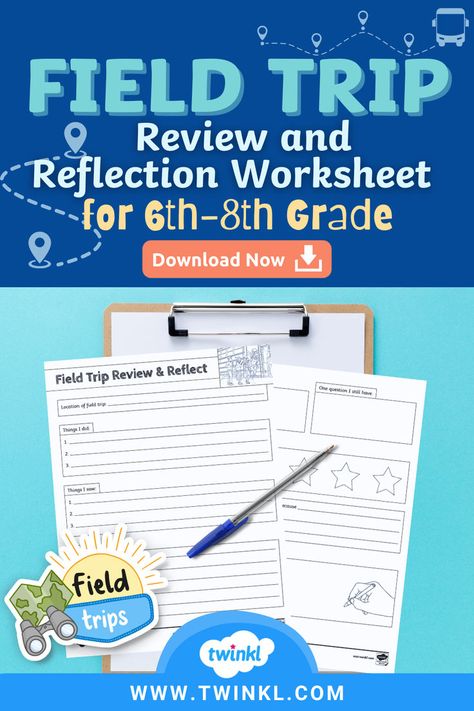 Field Trip Review and Reflection Worksheet for 6th-8th Grade Field Trip Worksheet, Reflection Worksheet, Reflection Questions, Outdoor Learning, Field Trips, Grade 4, 8th Grade, 5th Grades, Engagement Activities