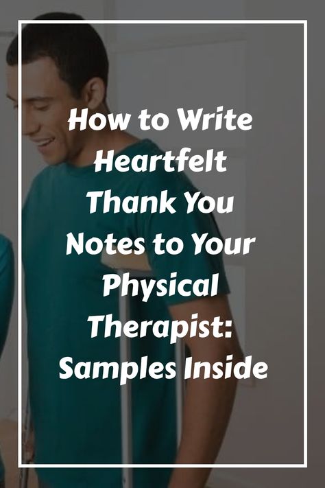 Elevate your appreciation with stylish and meaningful thank you note ideas that your physical therapist will treasure forever. Thank You Note For Physical Therapist, Thank You Physical Therapist, Doctor Physical Therapy, Condolence Letter, Computational Linguistics, Thank You Baskets, Business Thank You Notes, Note Ideas, Thank You Quotes