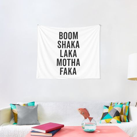 Boom Shaka Laka Funny Quote Wall Tapestry Preppy Tapestry, Bedroom Sayings, Patio Bathroom, Dorm Decor Ideas, Dorm Room Wall Decor, 100 Day Of School, Tapestry Quotes, Cute Dorm, Blue Tapestry