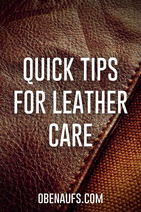 5 IMPORTANT TIPS TO KNOW:-Contact the manufacturer for proper care suggestions.-Know your leather & how it was finished after the tanning process.-Clean and dry leather fully before conditioning with natural oils.-Test all leather oils in a hidden spot if color change is a concern.-Bring leather & Obenauf's product to room temperature before applying. Leather Care Tips, Leather Patterns Templates, Faux Leather Couch, Candle Wax Removal, How To Tan, Leather Jewelry Making, Leather Patterns, Chic Purses, Leather Diy Crafts