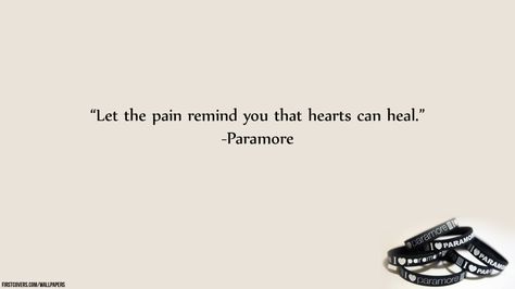 Paramore Quotes. QuotesGram Paramore Quotes, Paramore Tattoo, Paramore Lyrics, Lyrics Tattoo, Lyric Tattoos, Senior Quotes, Quotes By Authors, Music Tattoos, Tumblr Quotes