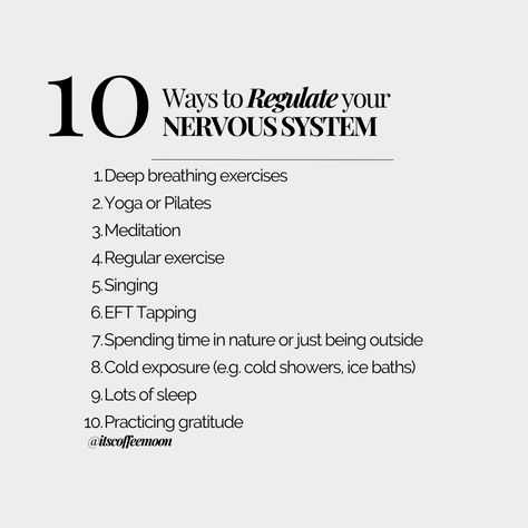 A list of 10 ways to regulate your nervous system How To Relax Nervous System, How To Soothe Nervous System, Self Regulation Techniques, Nervous System Journal Prompts, How To Self Regulate, Ways To Regulate Nervous System, Regulating Your Nervous System, Ways To Regulate Your Nervous System, Nervous System Regulation Techniques