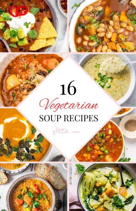 16 Hearty and Delicious Vegetarian Soup Recipes Soups Recipes Vegetarian, Best Vegetarian Soups, Winter Soup Recipes Vegetarian, Vegetarian Recipes Soup, Healthy Vegetarian Soup Recipes, Vegetarian Soups And Stews, Meatless Soup Recipes, Easy Vegetarian Soup, Soup Recipes Vegetarian