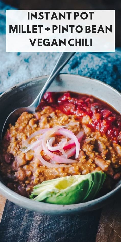 This Instant Pot Vegan Chili with Millet and Pinto beans makes for one super flavorful, healthy, protein-packed dish that is easy to make and can be used variety of delicious ways! Instant Pot Millet, Pinto Bean Chili, Pressure Cooker Chili, Vegetarian Instant Pot Recipes, Delicious Instant Pot Recipes, Chili Vegan, Instant Pot Vegan, Pinto Bean, Vegetarian Instant Pot