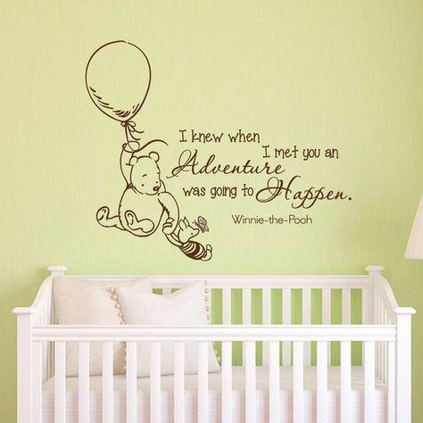 New Baby Quotes, Grandkids Room, Pooh Nursery, Winnie The Pooh Nursery, Wall Stickers Quotes, Adventure Nursery, Nursery Mural, Trendy Baby Nursery, When I Met You