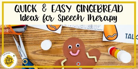 Need some quick and easy gingerbread speech therapy ideas for your speech sessions? Here are 7 hands-on ways to engage students! Gingerbread Man Speech Therapy Activities, Gingerbread Speech Therapy Activities, Christmas Speech Therapy Activities, Gingerbread Worksheets, Christmas Speech Therapy, Speech Therapy Ideas, Speech Therapy Crafts, Easy Gingerbread, Gingerbread Baby