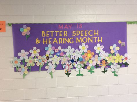 Better Speech and Hearing Month display with articulation, language, and social skills flowers! Better Speech And Hearing Month Ideas, Prek Books, Speech Bulletin Boards, Speech Classroom, Month Ideas, Speech And Hearing, Slp Shirts, School Social Worker, Speech Pathologist