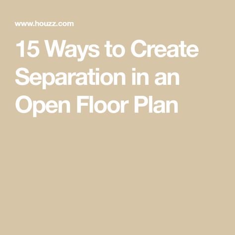 15 Ways to Create Separation in an Open Floor Plan Paint Transitions Open Floor Plan, How To Break Up Open Floor Plan, How To Close Off Open Floor Plan, How To Divide An Open Floor Plan, Separating Open Floor Plan, Painting An Open Floor Plan, Defining Spaces In Open Floor Plan, How To Decorate An Open Floor Plan, How To Separate Rooms With Paint