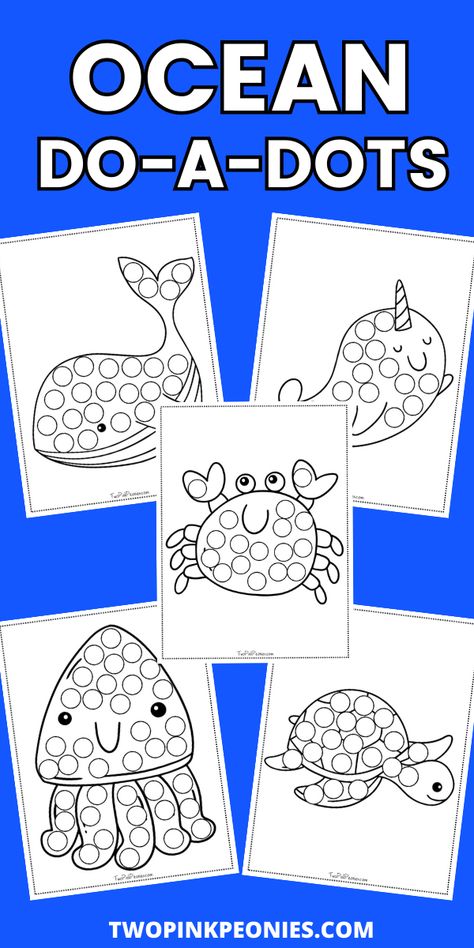 Text that says Ocean do-a-dots below the text are mock ups of the do-a-dot printables. Ocean Crafts Preschool, Ocean Animals Preschool, Ocean Activities Preschool, Dot Marker Printables, Ocean Theme Crafts, Ocean Animal Crafts, Summer Preschool Crafts, Ocean Theme Preschool, Ocean Classroom