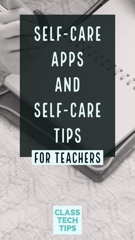 Self Care For Teachers, Teacher Self Care, Mindfulness For Teachers, Educational Technology Tools, Teacher Burnout, Apps For Teachers, High School Counselor, Elementary School Counselor, Technology Lessons