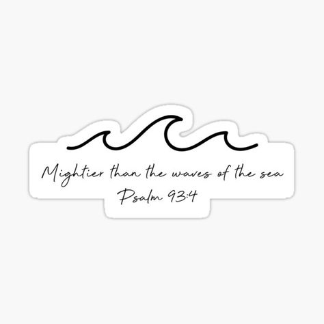 Psalm 93 4, Psalm 93, Christian Designs, Youth Ministry, Black Artists, Psalms, Sticker Design, Sell Your Art, Vinyl Sticker