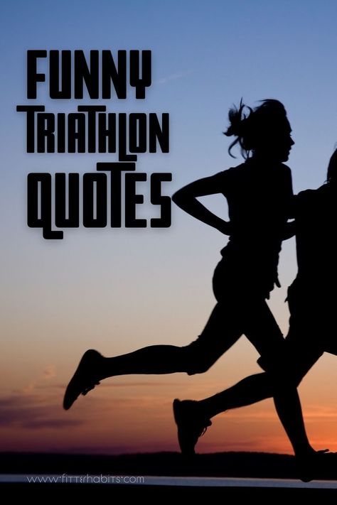 Triathlons are known for being physically demanding and mentally tough, yet that doesn’t mean participants can’t find humor in the midst of the struggle. Funny triathlon quotes are a great way to bring a lighthearted touch to this arduous sport, reminding athletes and spectators that laughter is an essential ingredient to keep pushing forward. https://www.fitterhabits.com/funny-triathlon-quotes/ Best Athlete Quotes, Triathlon Inspiration Quotes, Signs For Triathlons, Triathlon Motivation Quotes, Triathlon Signs Funny, Triathlon Poster Ideas, Triathlon Sign, Ultra Runner Quotes, Triathlon Signs