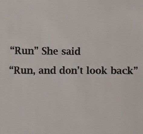 Dont Look Back Quote, Look Back Quotes, Looking Back Quotes, Dont Look Back Quotes, Back Quotes, Dont Look Back, Looking Back, Cards Against Humanity, Star Wars