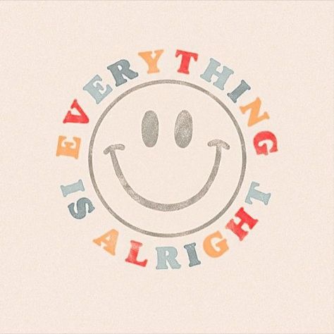 Everything Is Alright! #quote #quotes Everything Is Alright, Popular Wallpaper, Smiley, Quotes