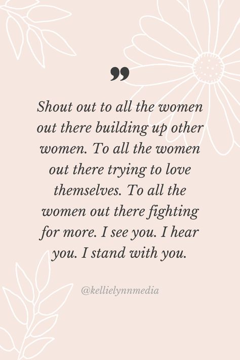 Women Empowerment | Women quotes | Quotes about women | Who run the world | Self love quotes | Self love | Build each other up | Collaboration over competition | Women supporting women Woman Empowering Woman, Woman Building Each Other Up, Woman Support Each Other Quotes, Fighter Woman Quotes, Empowering Other Women Quotes, Empowering Others Quotes, Building Women Up Quotes, Supporting Other Women Quotes, Women Empowering Women Quotes