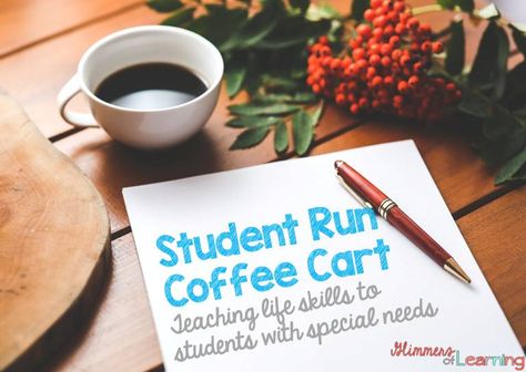 School Coffee Shop, High School Special Education Classroom, High School Special Education, Romantic Good Morning Messages, Life Skills Curriculum, Vocational Skills, Work For Hire, Teaching Life Skills, Special Ed Teacher