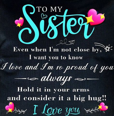 Love You Sister, Love You Sister Images, Awesome Sister Quotes, Sister Sayings, Sister Bond Quotes, Friends Like Sisters, Sister Images, Ladybug Quotes, Sister Bond