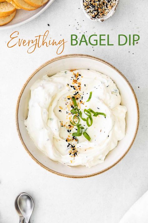 Everything Bagel Dip (10 Minute Recipe) - Girl Gone Gourmet Everything Bagel Dip, Super Easy Dips, Shrimp Appetizers Easy, Bagel Dip, Easy Bruschetta, Sour Cream Dip, Plain Bagel, Everything Bagel Seasoning, Bagel Seasoning